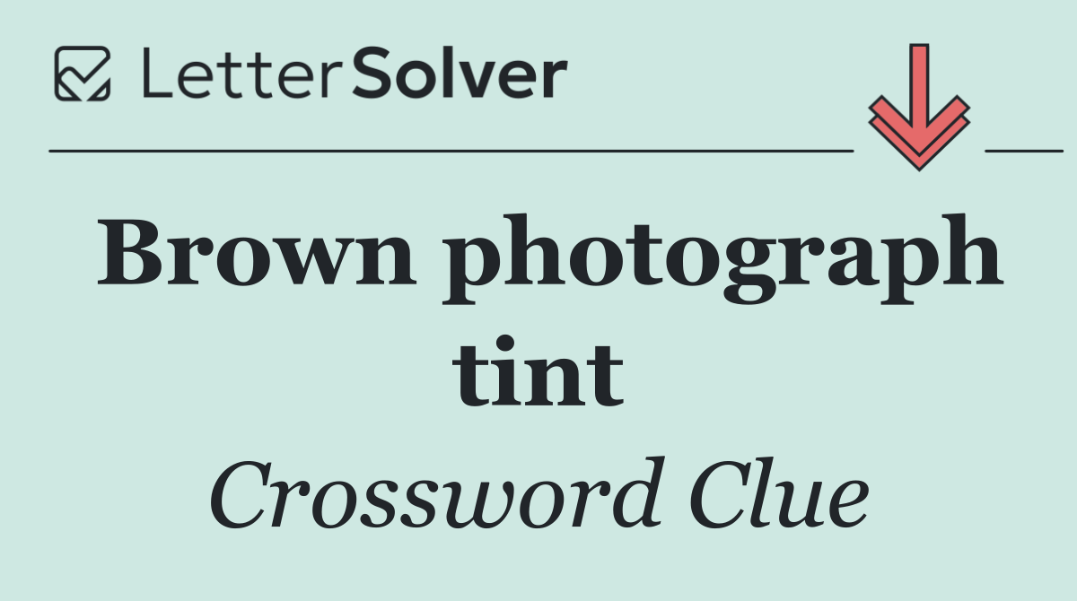 Brown photograph tint