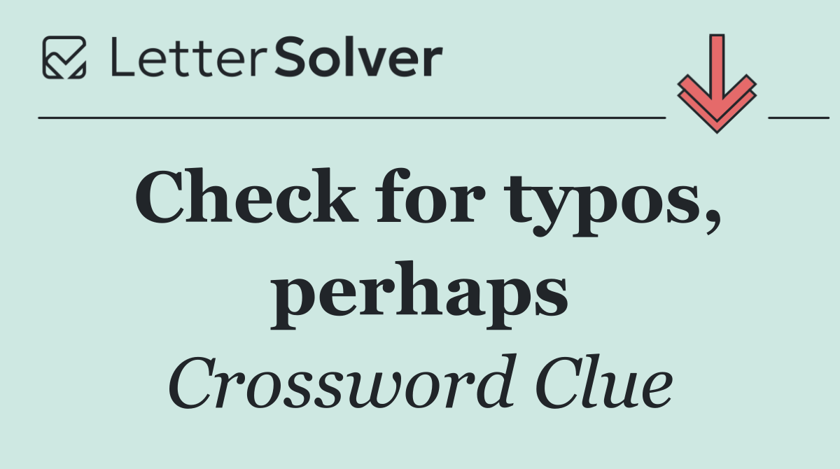 Check for typos, perhaps
