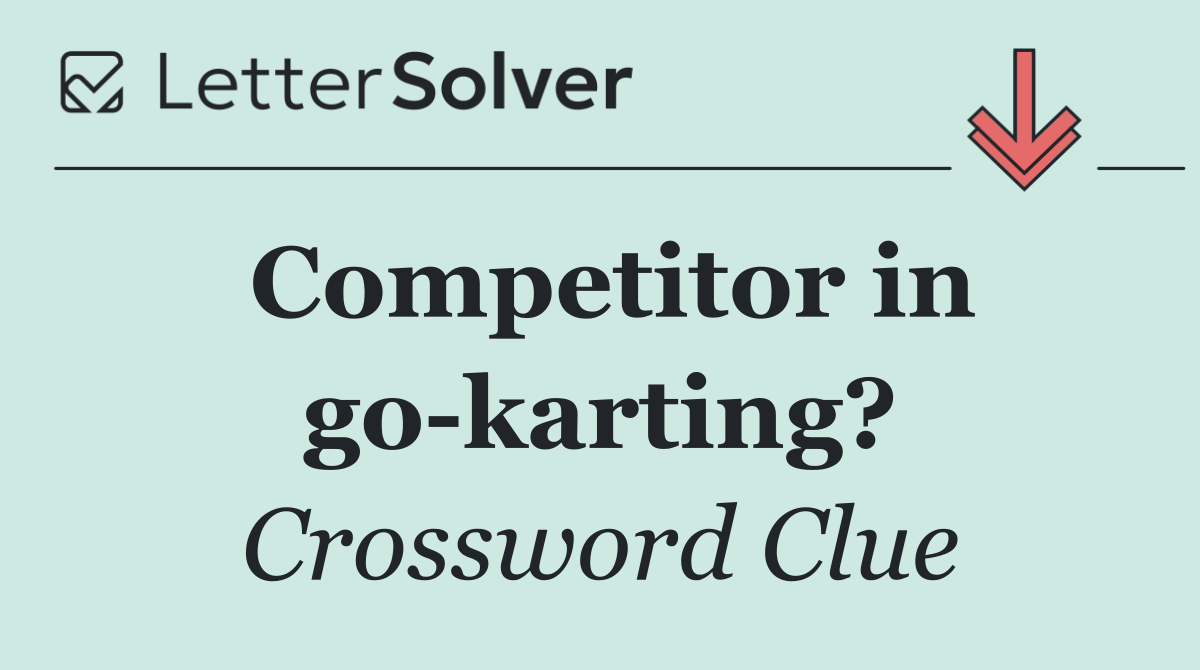 Competitor in go karting?