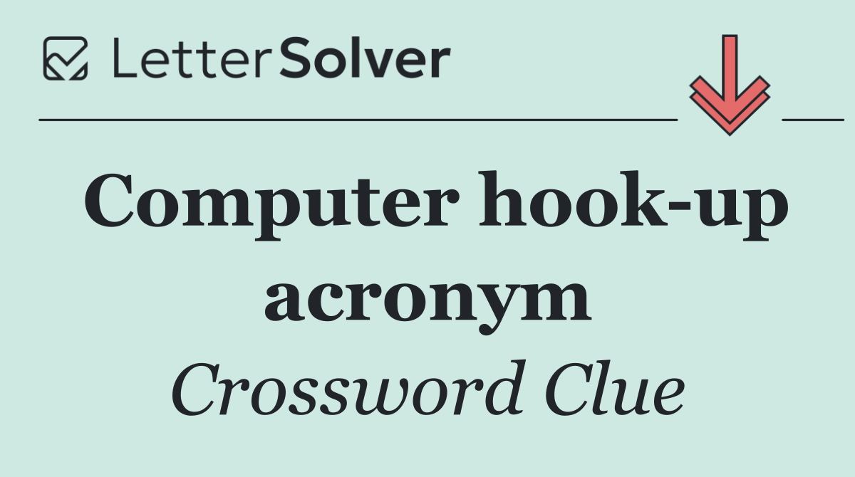 Computer hook up acronym