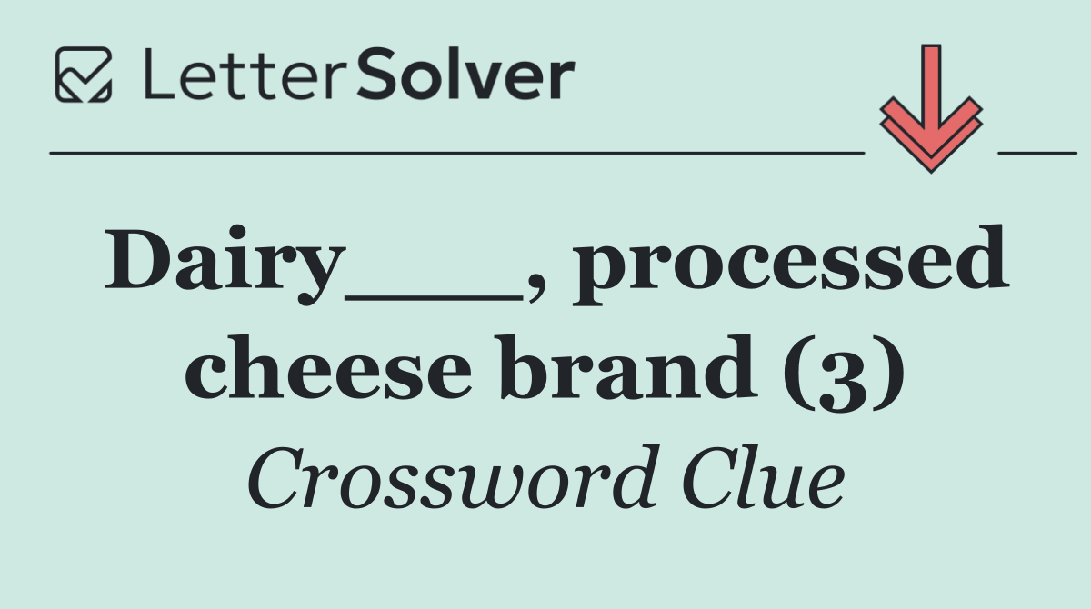 Dairy___, processed cheese brand (3)