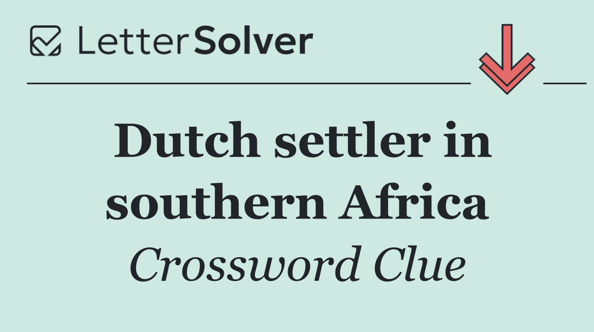 Dutch settler in southern Africa
