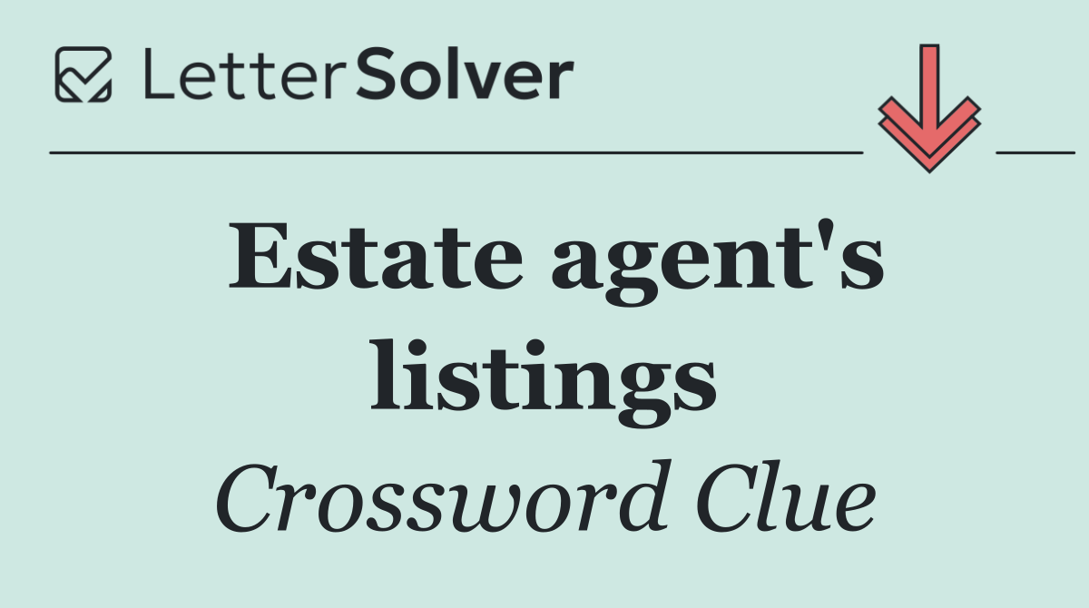 Estate agent's listings