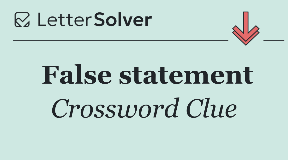 False statement
