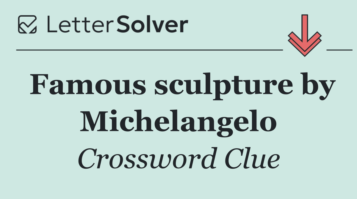 Famous sculpture by Michelangelo