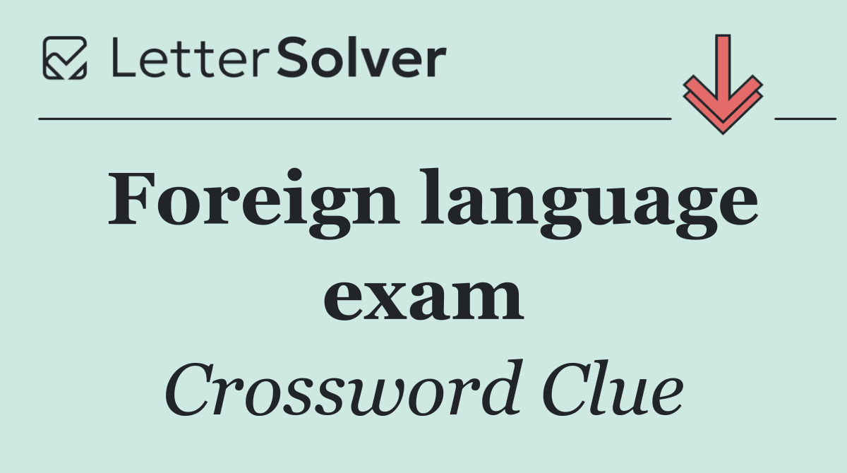 Foreign language exam