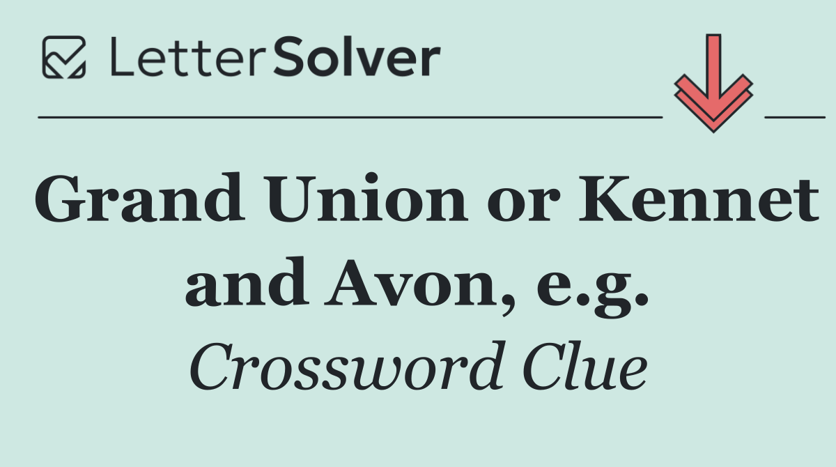 Grand Union or Kennet and Avon, e.g.