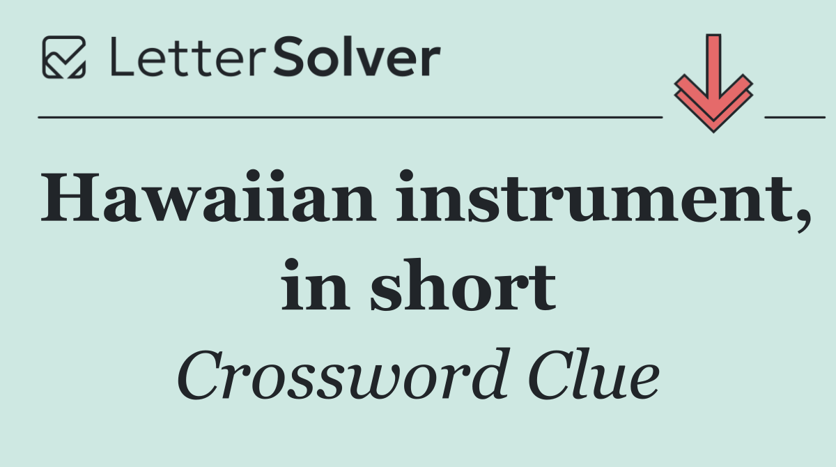 Hawaiian instrument, in short