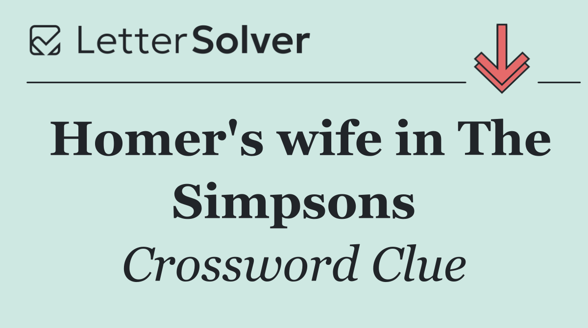 Homer's wife in The Simpsons