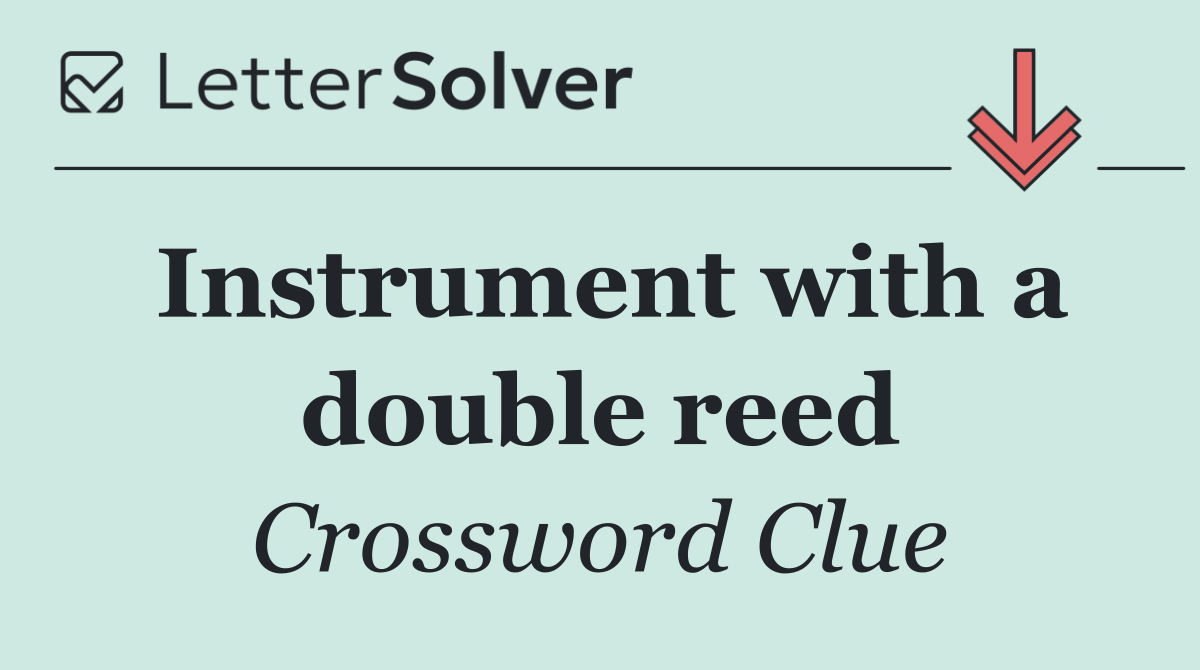 Instrument with a double reed
