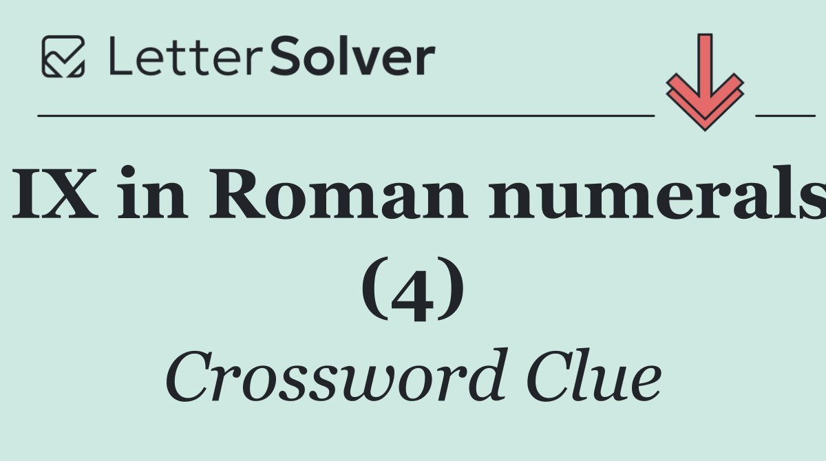 IX in Roman numerals (4)