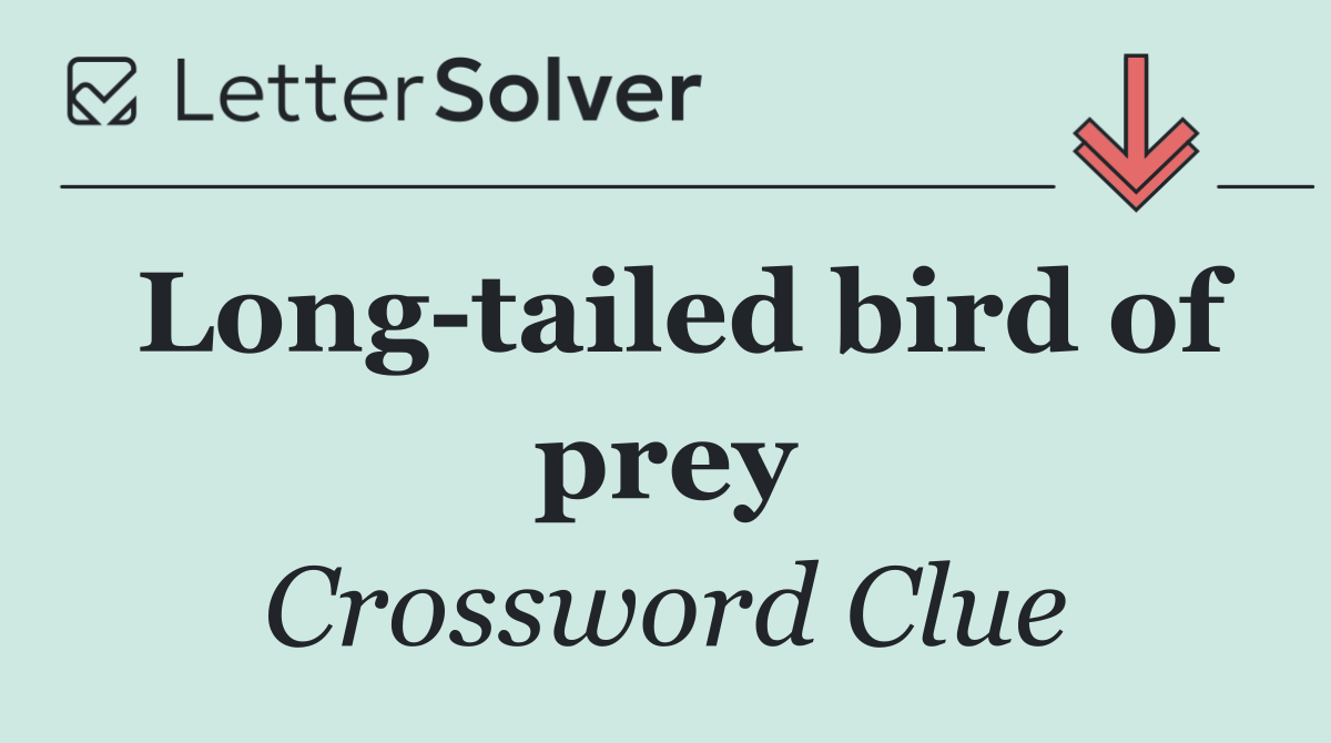 Long tailed bird of prey
