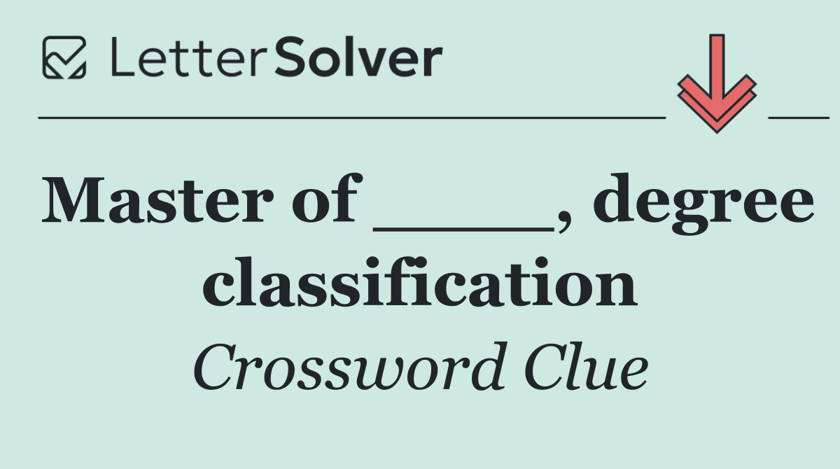 Master of ____, degree classification