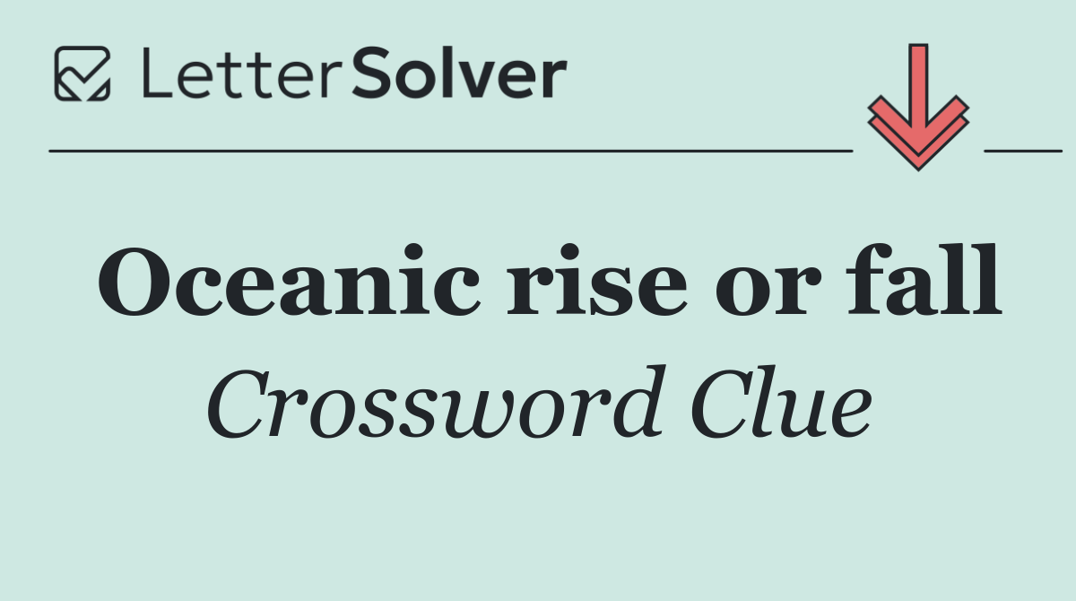Oceanic rise or fall