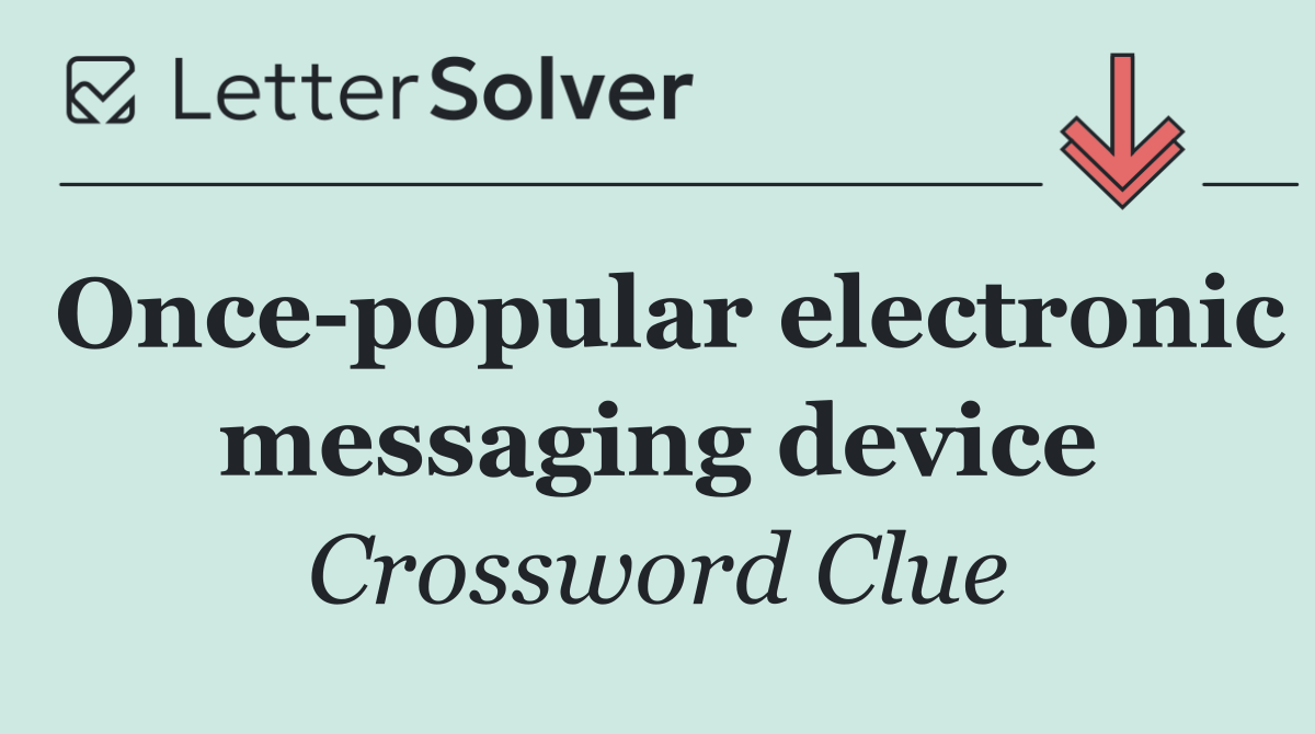 Once popular electronic messaging device