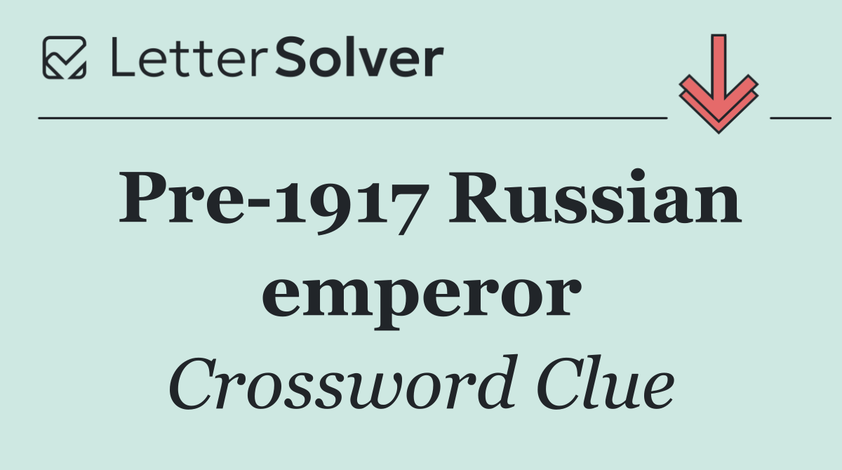 Pre 1917 Russian emperor