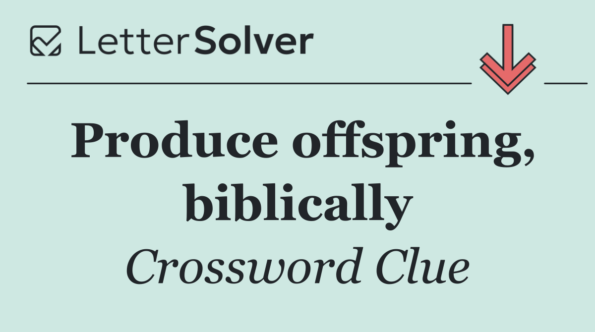 Produce offspring, biblically