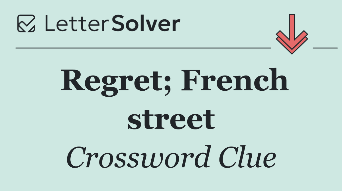 Regret; French street