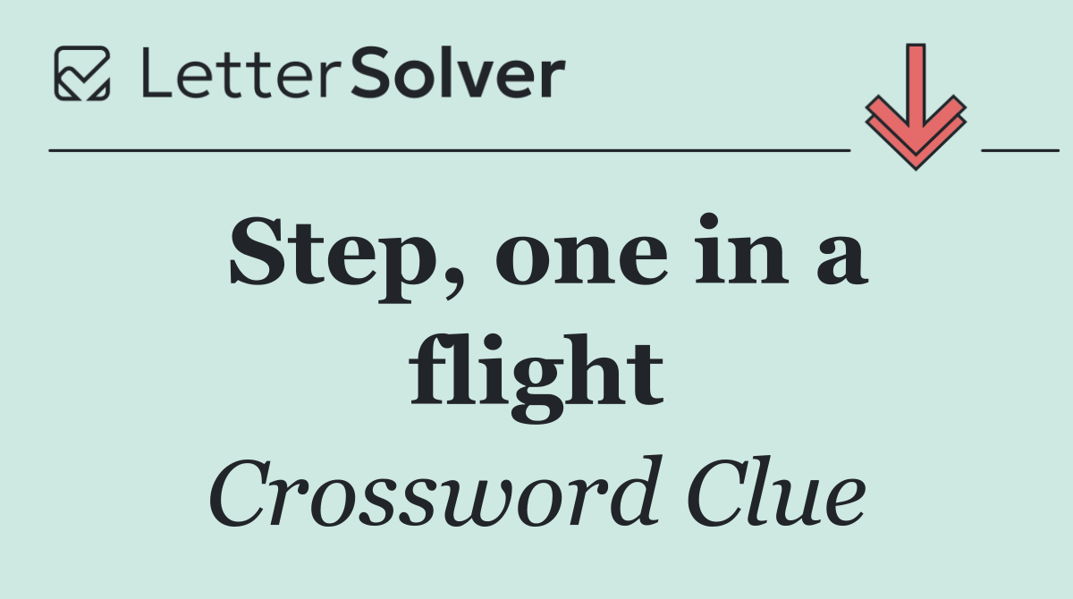 Step, one in a flight