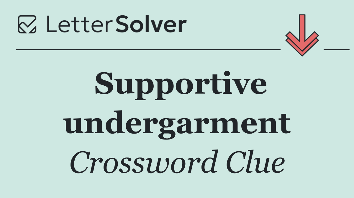 Supportive undergarment