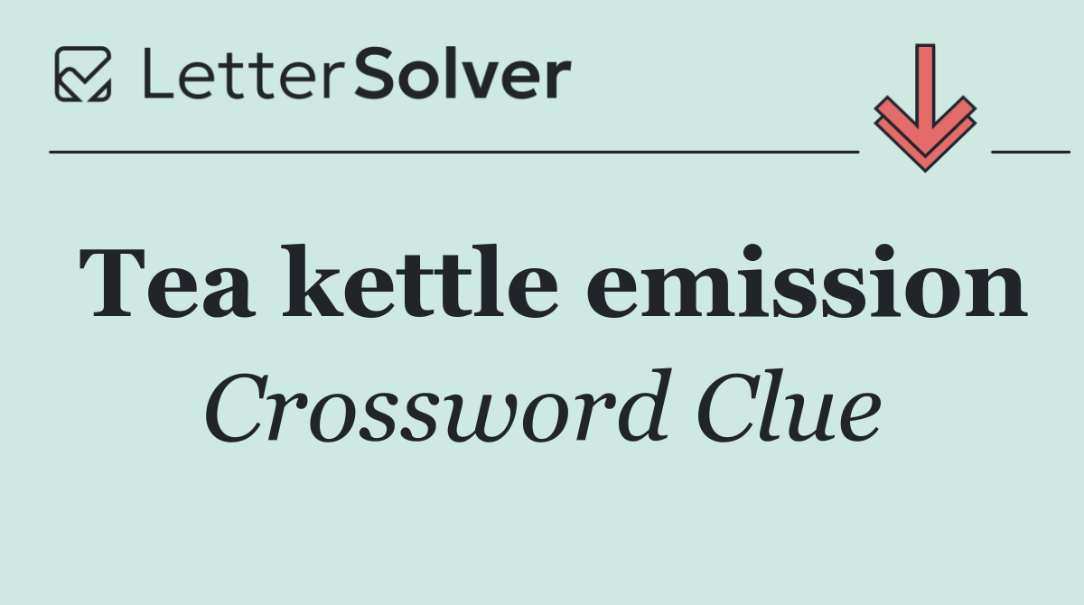 Tea kettle emission