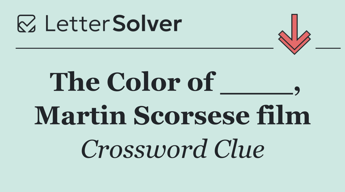 The Color of ____, Martin Scorsese film