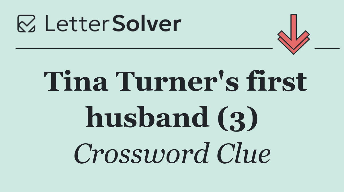 Tina Turner's first husband (3)