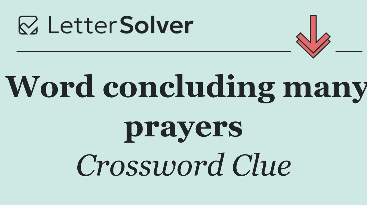 Word concluding many prayers