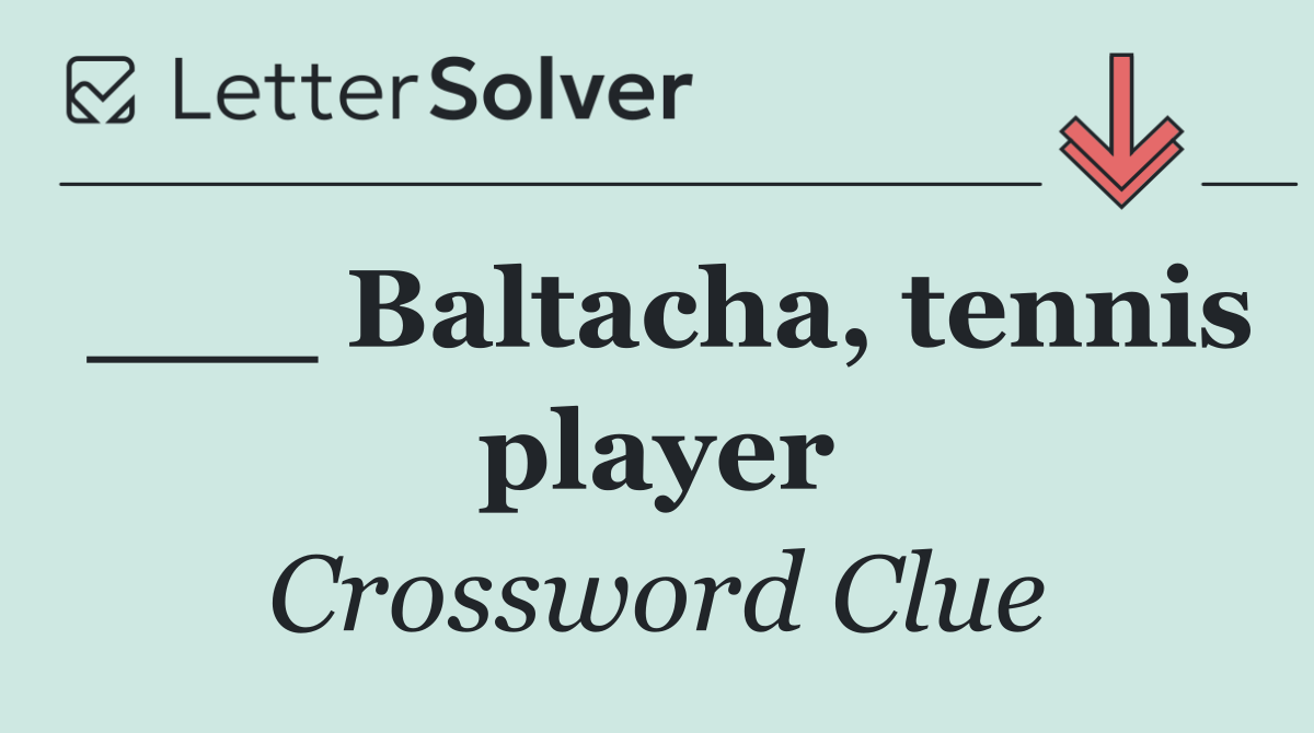 ___ Baltacha, tennis player
