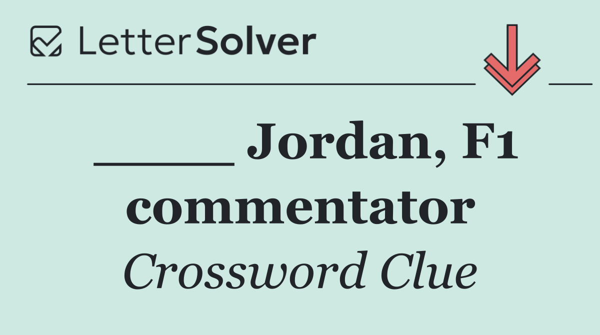 ____ Jordan, F1 commentator