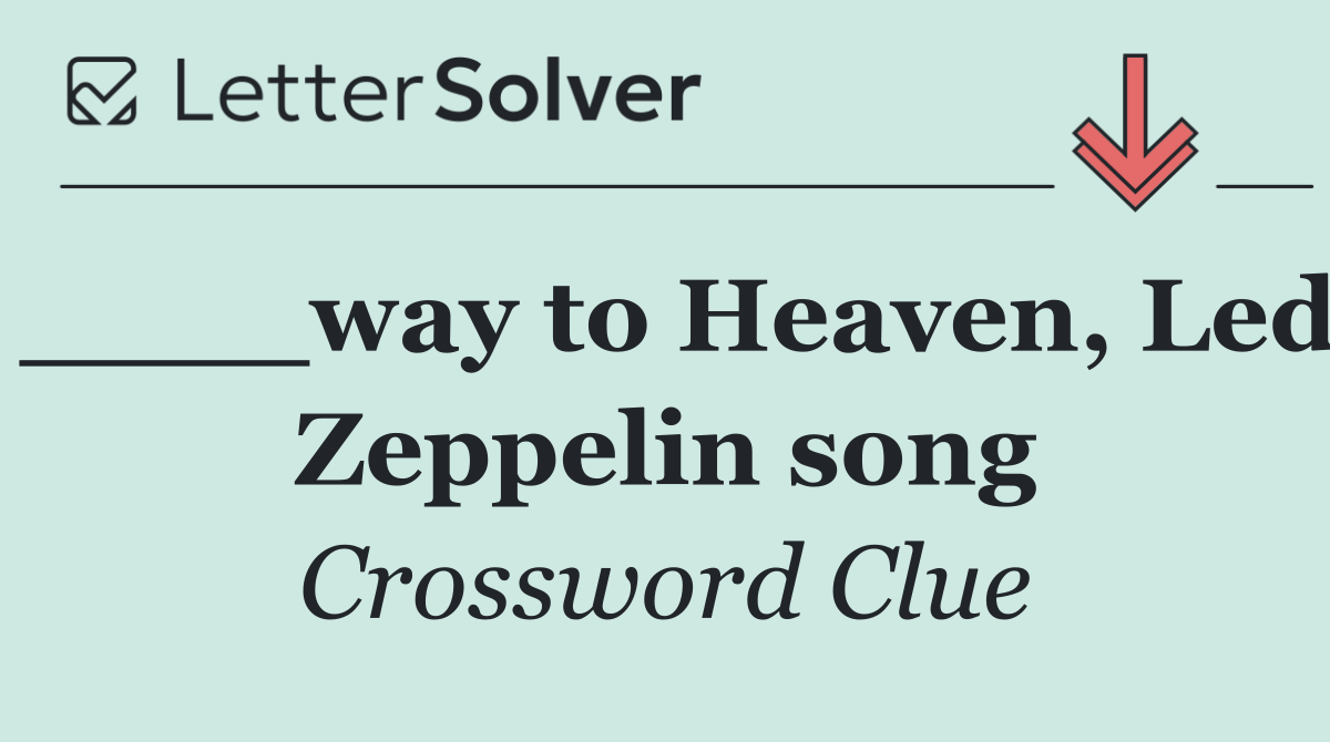 ____way to Heaven, Led Zeppelin song