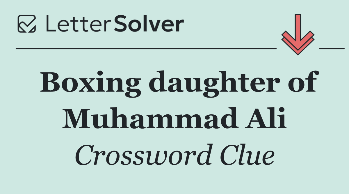 Boxing daughter of Muhammad Ali