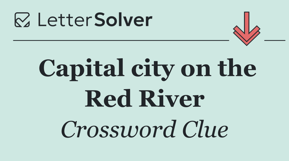 Capital city on the Red River