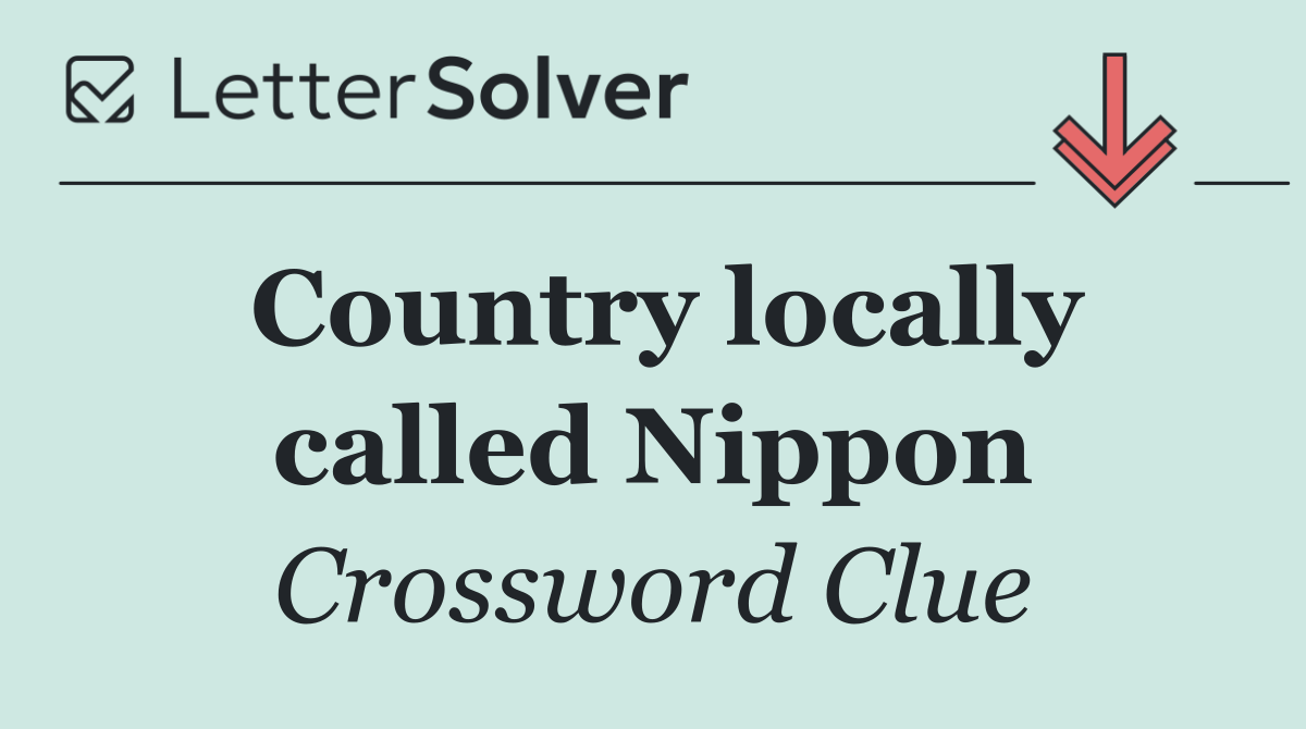 Country locally called Nippon