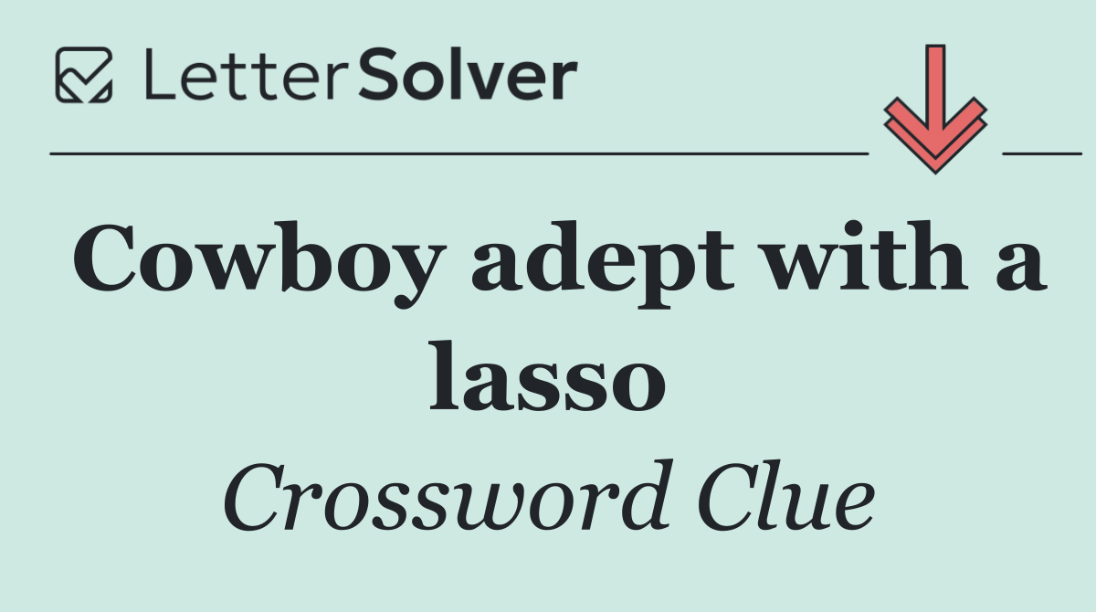 Cowboy adept with a lasso