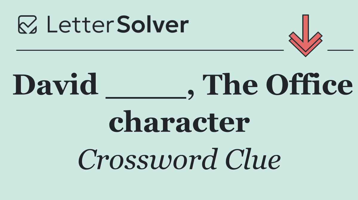 David ____, The Office character