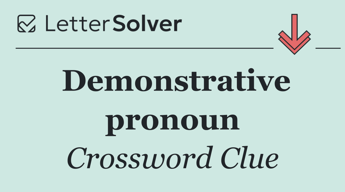 Demonstrative pronoun