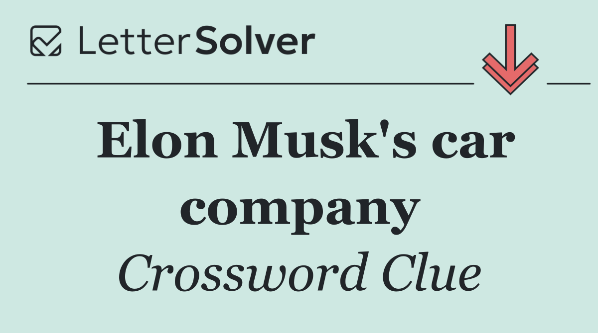 Elon Musk's car company
