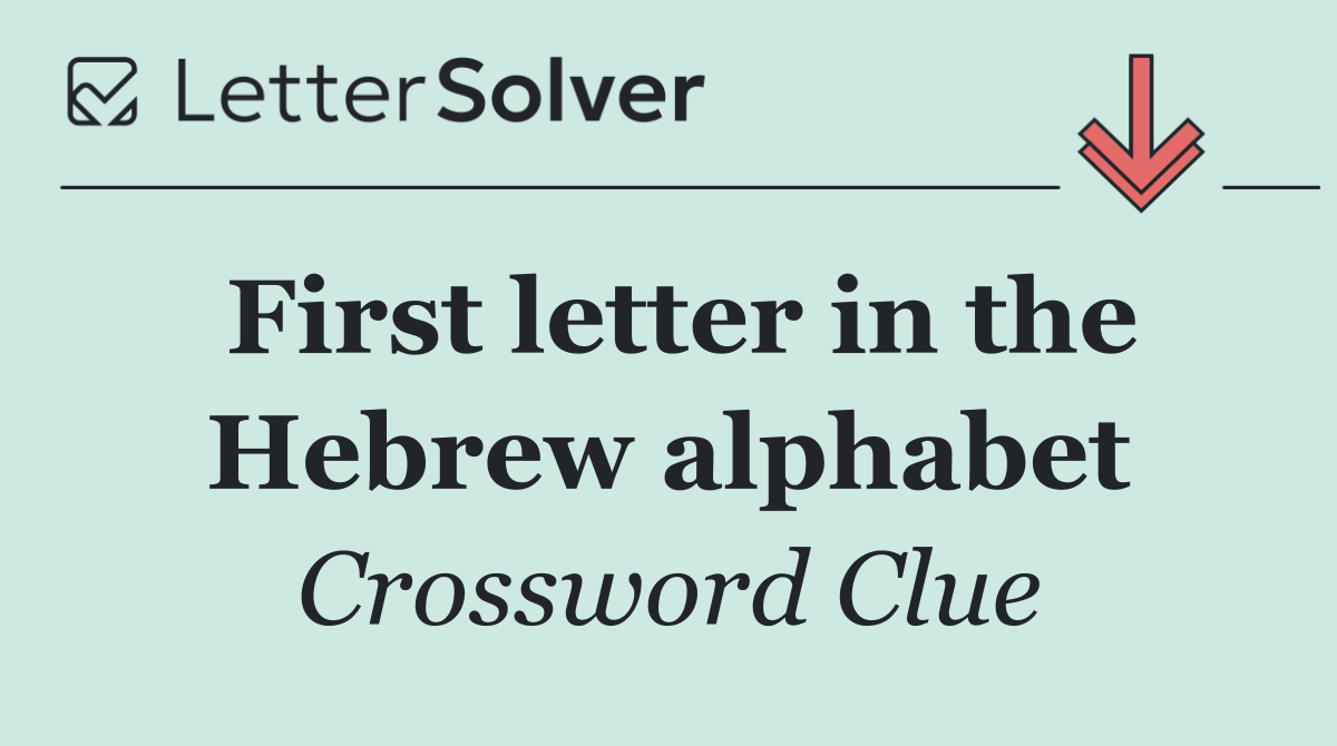 First letter in the Hebrew alphabet