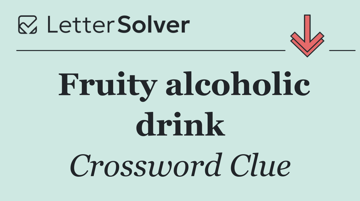Fruity alcoholic drink