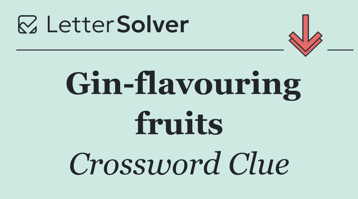 Gin flavouring fruits