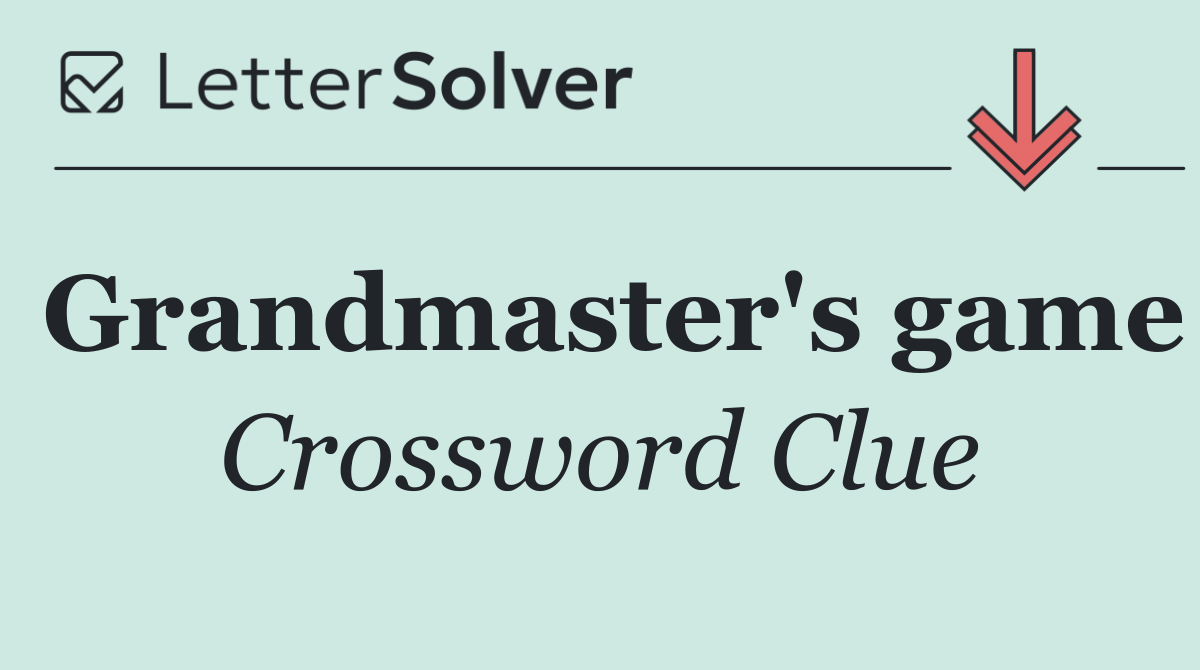 Grandmaster's game