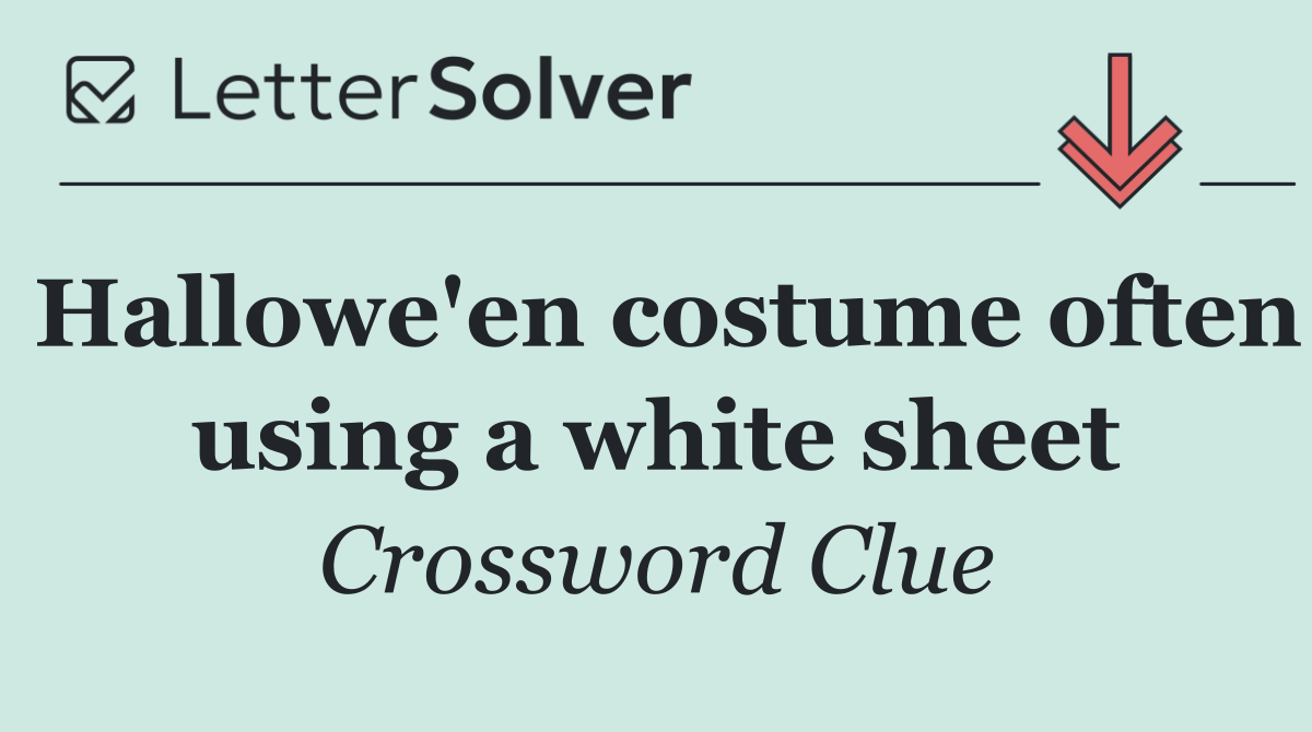 Hallowe'en costume often using a white sheet