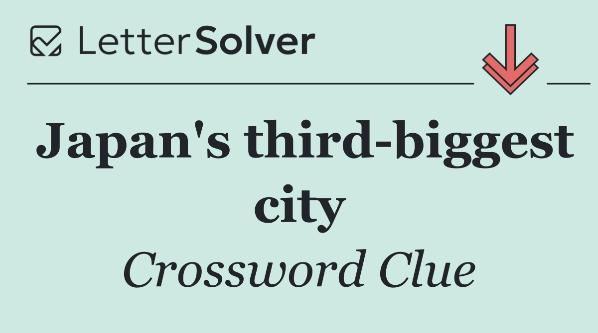 Japan's third biggest city