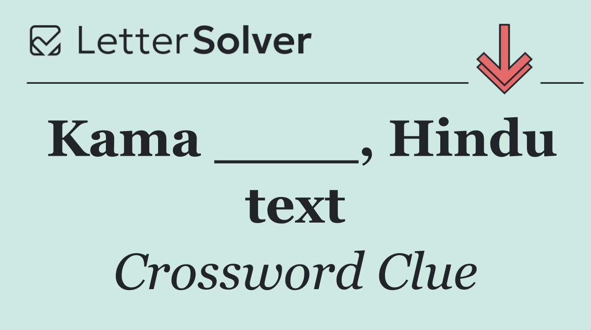 Kama ____, Hindu text