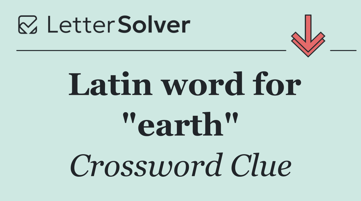 Latin word for "earth"