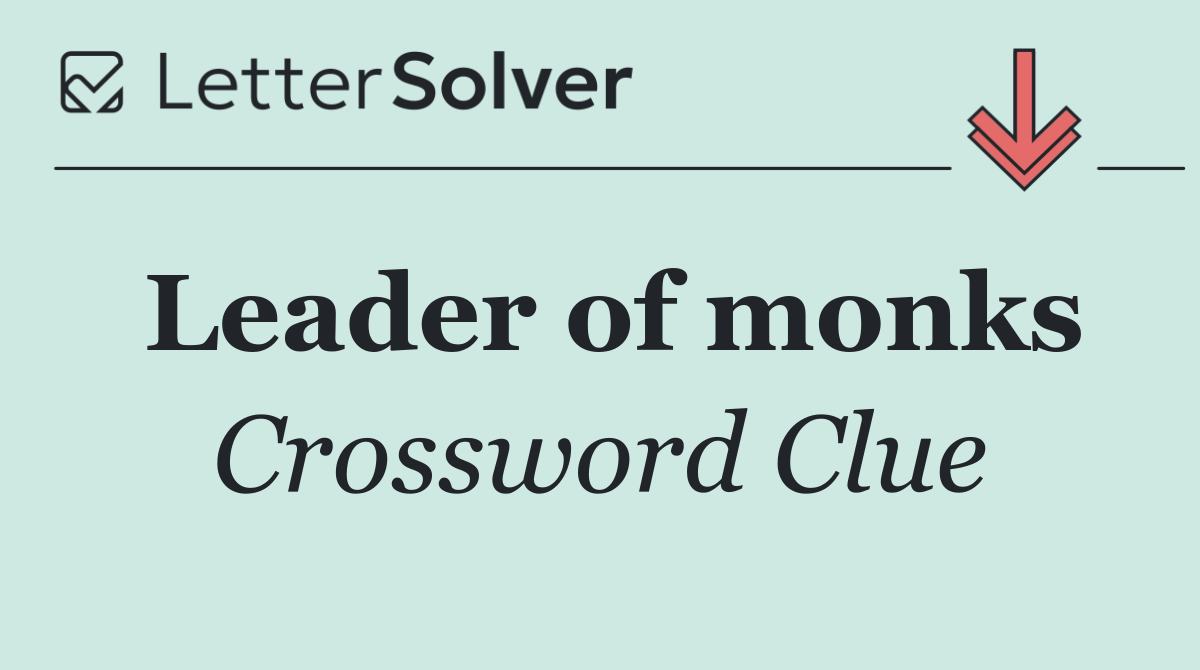 Leader of monks