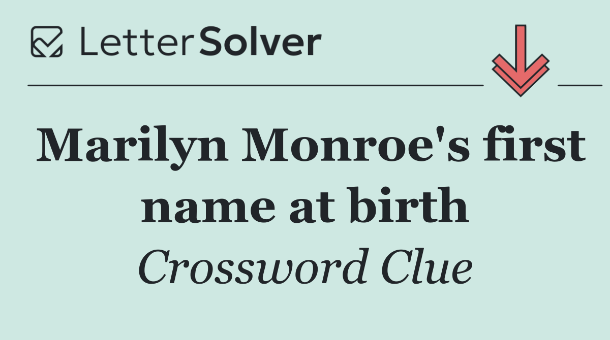 Marilyn Monroe's first name at birth