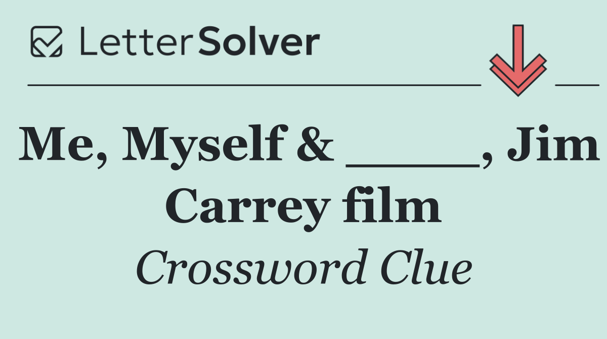 Me, Myself & ____, Jim Carrey film