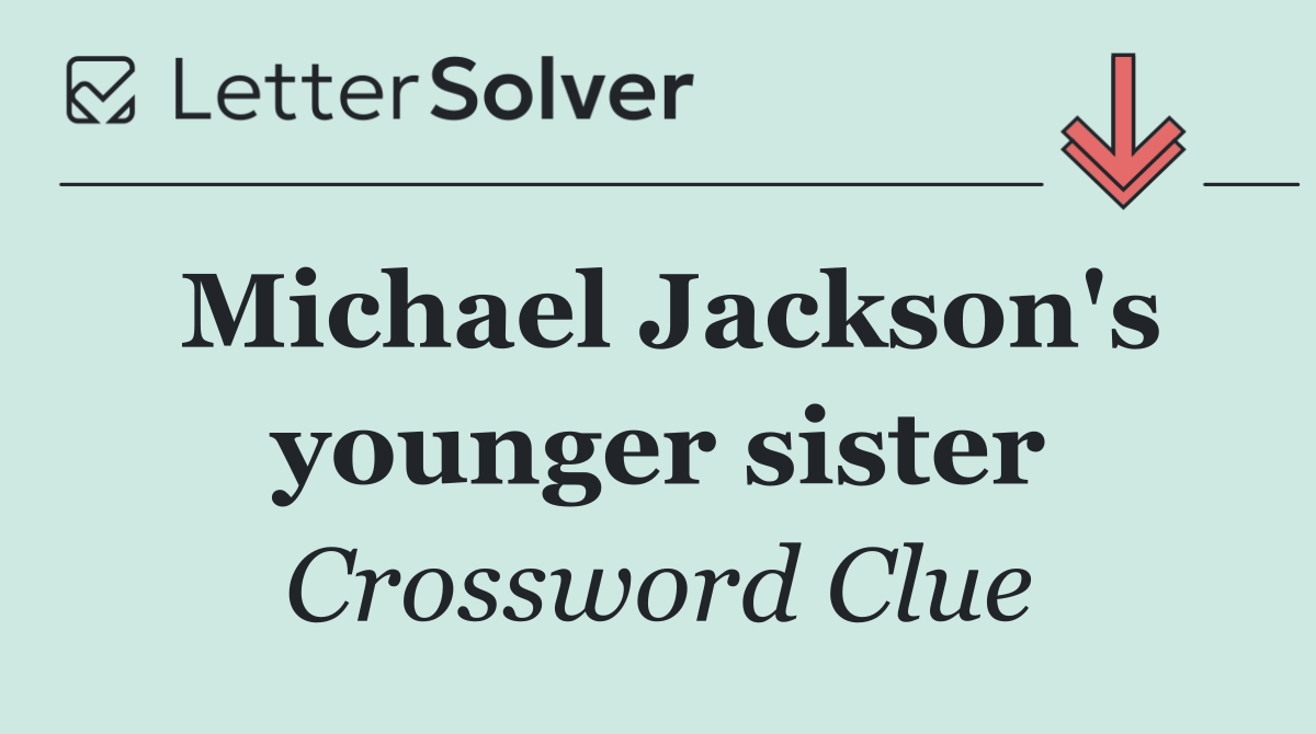Michael Jackson's younger sister